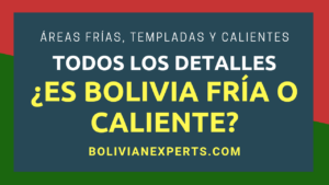 Lee más sobre el artículo ¿Bolivia es Fría o Caliente? Guía Completa por Regiones y Climas