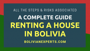 Read more about the article How to Rent a House in Bolivia? All the Options & Steps