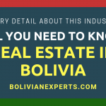 An Overall on Real Estate in Bolivia, By Real Estate Experts