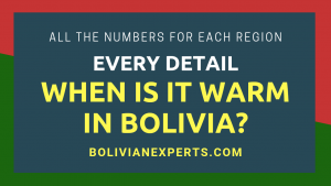 Read more about the article When is it Warm in Bolivia? Every Detail Temperature & Season